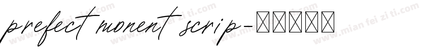 prefect monent scrip字体转换
